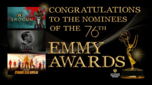 Congratulations to Our Nominees of the 76th Emmy Awards